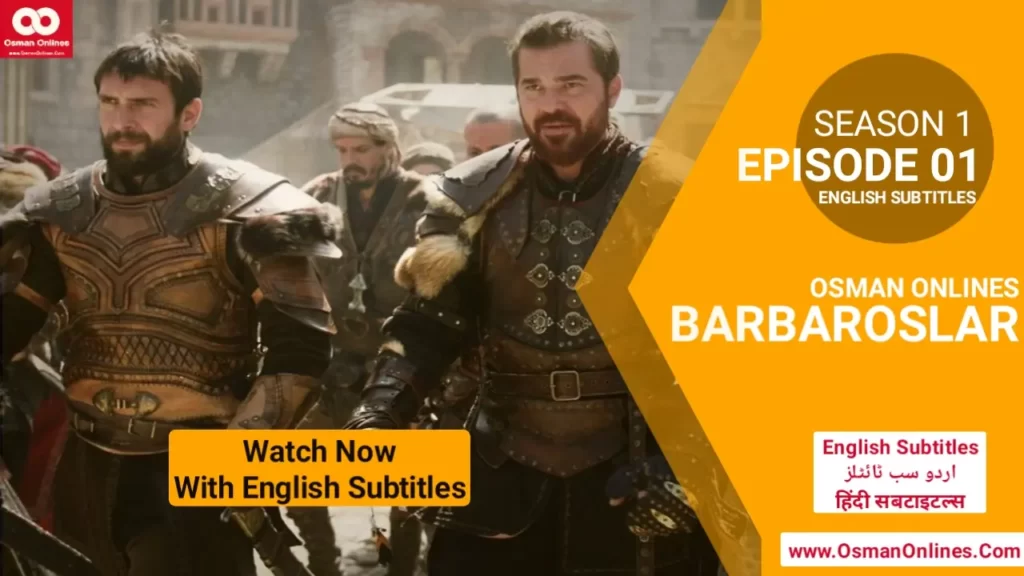 Barbaroslar Season 1 Episode 1 with English Subtitles