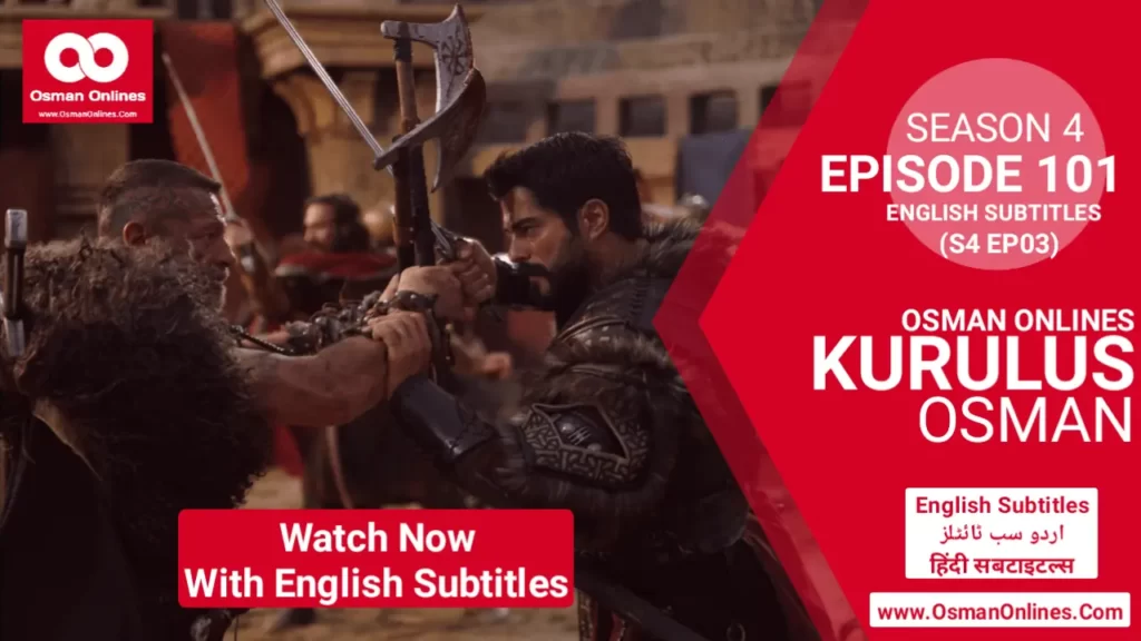 Kurulus Osman Season 4 Episode 101 in English Subtitles
