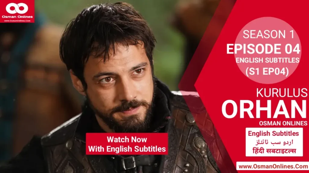 Watch Kurulus Orhan Season 1 Episode 4 With English Subtitles