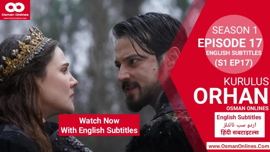 Watch Kurulus Orhan Season 1 Episode 17 With English Subtitles