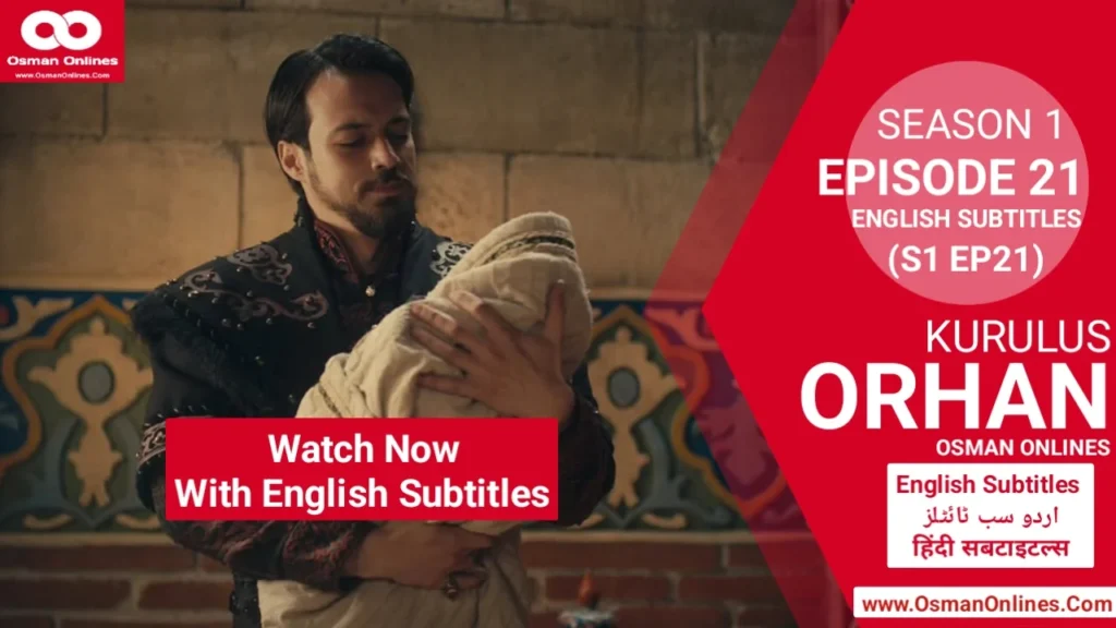 Watch Kurulus Orhan Season 1 Episode 21 With English Subtitles