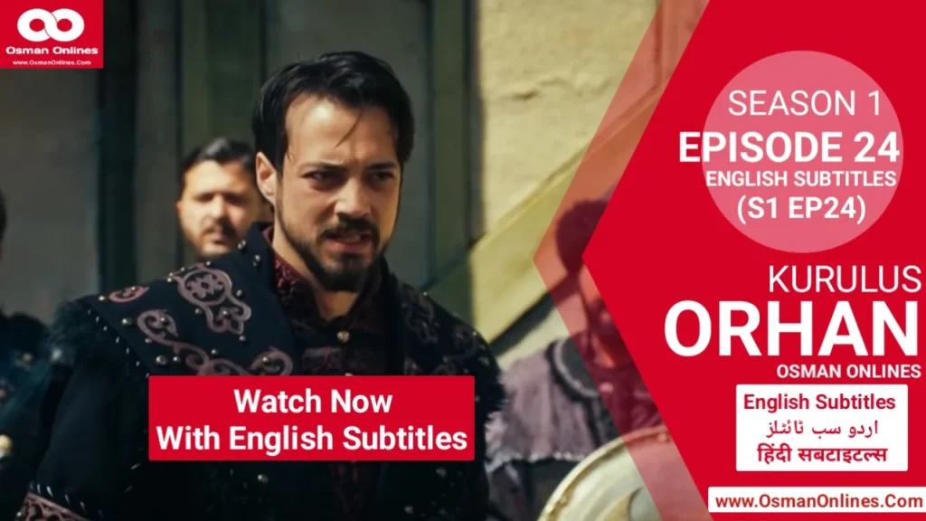 Watch Kurulus Orhan Season 1 Episode 24 With English Subtitles