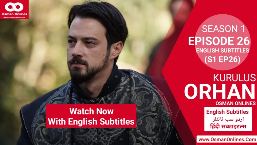 Watch Kurulus Orhan Season 1 Episode 26 With English Subtitles