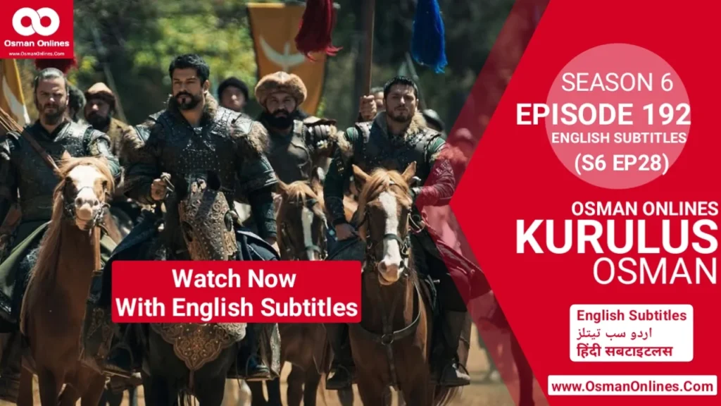 Watch Kurulus Osman Season 6 Episode 192 English Subtitles