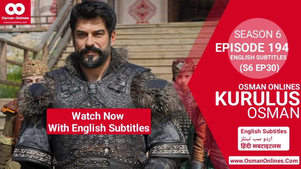 Watch Kurulus Osman Season 6 Episode 194 English Subtitles