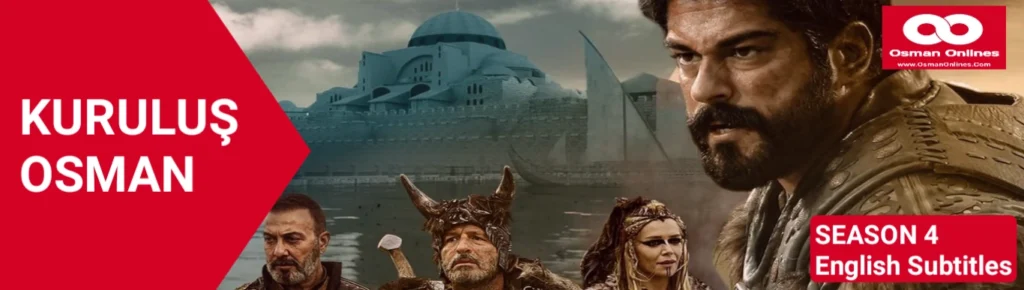 Watch Kurulus Osman Season 4 With English Subtitles