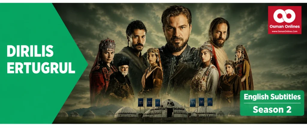 Dirilis Ertugrul Season 2 With English Subtitles For Premium Members