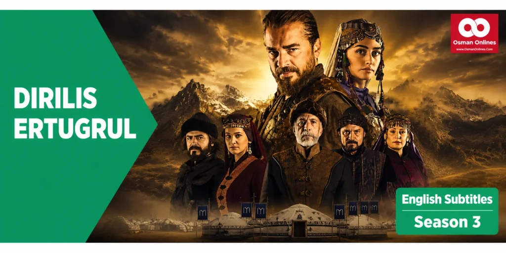 Watch Dirilis Ertugrul Season 3 With English Subtiitles