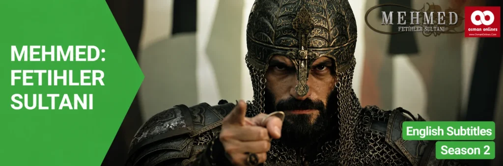 Mehmed Fetihler Sultani Season 2 With English Subtitles For Premium Members