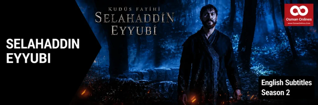 Salahuddin Ayyubi Season 2 With English Subtitles For Premium Members