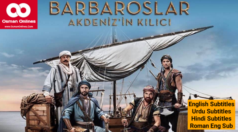 Barbaroslar With English Subtitles Watch Now For Free