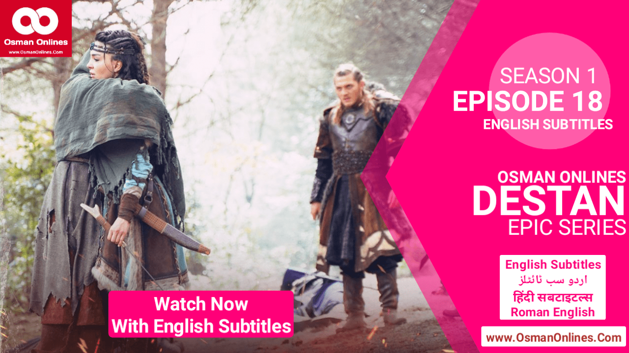 Watch Destan Season 1 Episode 18 With English Subtitles