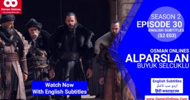 Watch Now Alparslan Buyuk Selcuklu Season 2 Episode 30 With English Subtitles in Full HD For Free