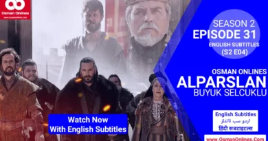 Watch Now Alparslan Buyuk Selcuklu Season 2 Episode 31 With English Subtitles in Full HD For Free