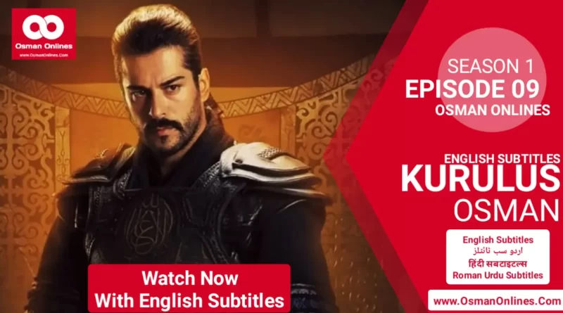 Watch Kurulus Osman Episode 9 in English Subtitles
