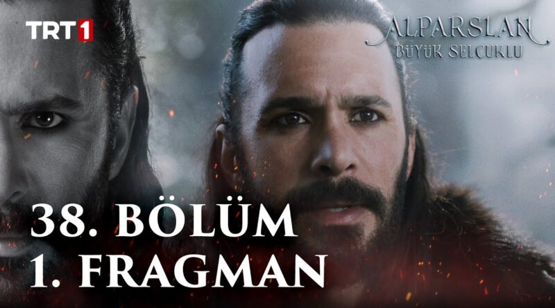 Alparslan Buyuk Selcuklu Episode 38 Trailer 1 with English Subtitles