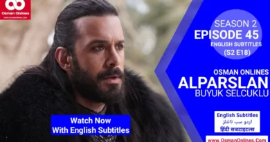 Alparslan Buyuk Selcuklu Season 2 Episode 45 with English Subtitles