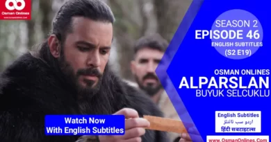 Alparslan Buyuk Selcuklu Season 2 Episode 46 with English Subtitles