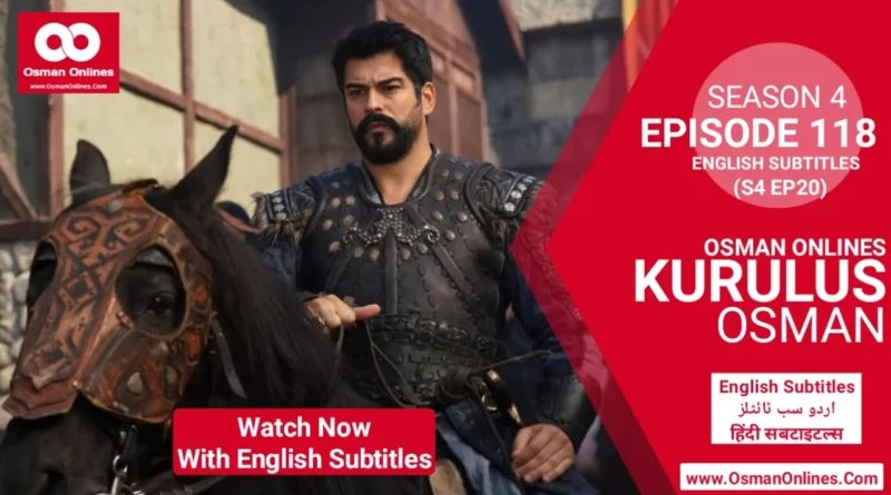 Kurulus Osman Season 4 Episode 20 in English Subtitles