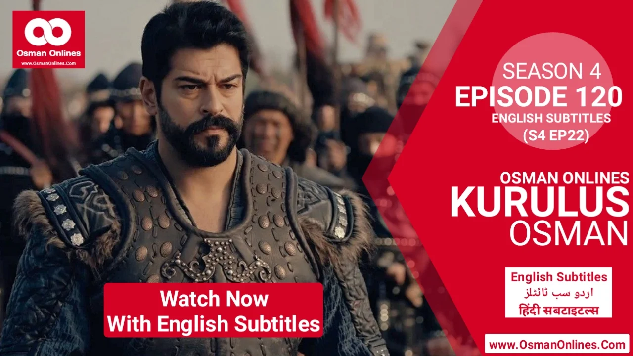 Kurulus Osman Season 4 Episode 22 in English Subtitles