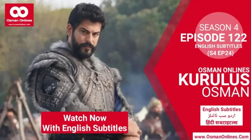 Kurulus Osman Season 4 Episode 24 in English Subtitles