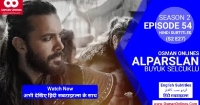 Alparslan Buyuk Selcuklu Season 2 Episode 54 With Hindi Subtitles