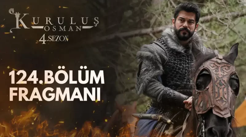Watch Kurulus Osman Season 4 Episode 124 Trailer 1 With English Urdu & Hindi Subtitles
