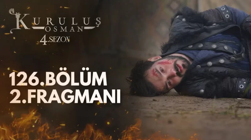 Watch Kurulus Osman Season 4 Episode 126 Trailer 2 With English Urdu & Hindi Subtitles