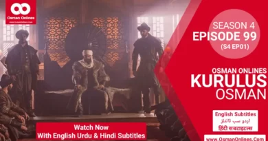 Kurulus Osman Season 4 Episode 99 With English Urdu & Hindi Subtitles