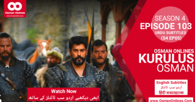 Watch Kurulus Osman Season 4 Episode 103 With Urdu Subtitles
