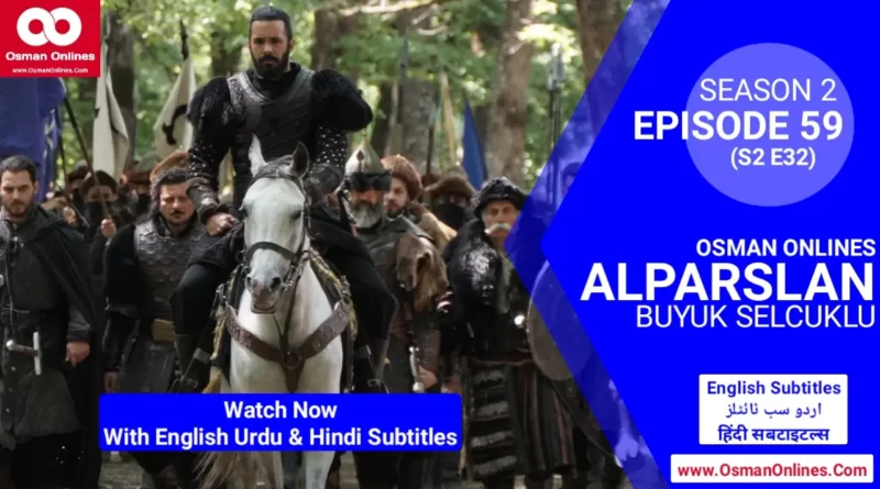 Alparslan Season 2 Episode 59 With English Urdu & Hindi Subtitles