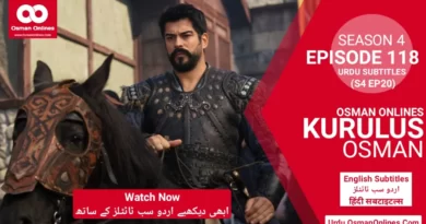 Watch Kurulus Osman Season 4 Episode 118 With Urdu Subtitles