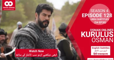 Watch Kurulus Osman Season 4 Episode 128 With Urdu Subtitles