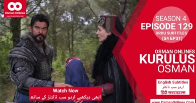 Watch Kurulus Osman Season 4 Episode 129 With Urdu Subtitles