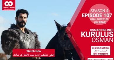 Watch Kurulus Osman Season 4 Episode 107 With Urdu Subtitles