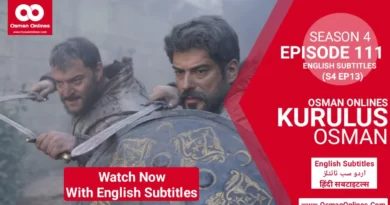 Kurulus Osman Season 4 Episode 111 With English Urdu & Hindi Subtitles