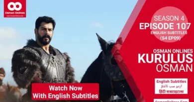 Kurulus Osman Episode 107 with English Urdu & Hindi Subtitles