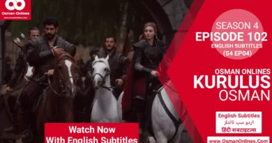 Kurulus Osman Season 4 Episode 102 in English Subtitles