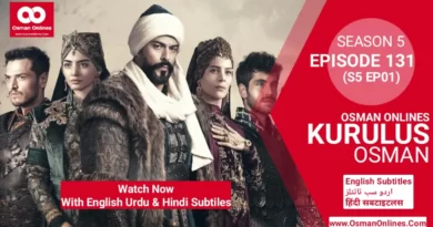Kurulus Osman Season 5 Episode 131 With English Urdu & Hindi Subtitles