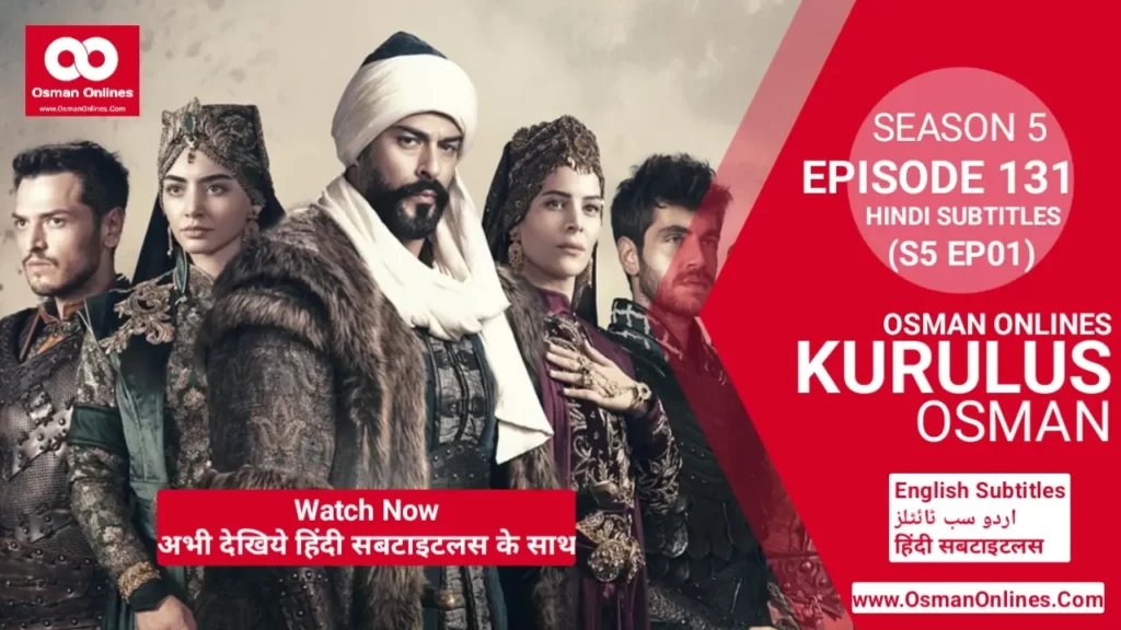 Kurulus Osman Season 5 Episode 1 With Hindi Subtitles For Free