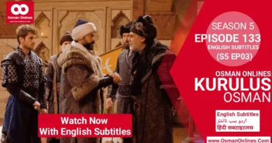 Kurulus Osman Season 5 Episode 133 With English Subtitles