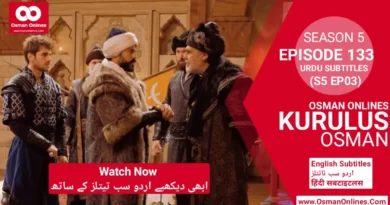 Kurulus Osman Season 5 Episode 133 With Urdu Subtitles