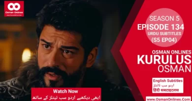 Kurulus Osman Season 5 Episode 134 With Urdu Subtitles