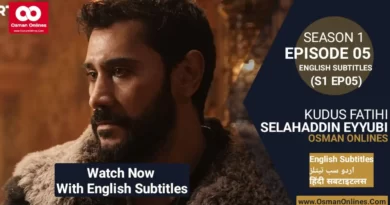 Selahaddin Eyyubi Season 1 Episode 5 With English Subtitles