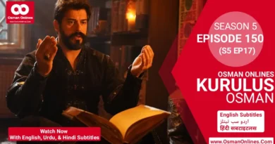 Kurulus Osman Season 5 Episode 150 in English, Urdu & Hindi Subtitles