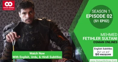Mehmed Fetihler Sultani Season 1 Episode 2 in English, Urdu, & Hindi Subtitles