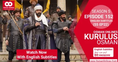 Kurulus Osman Season 5 Episode 152 With English Subtitles