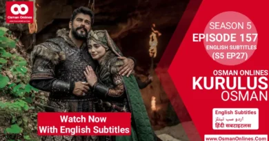 Kurulus Osman Season 5 Episode 157 With English Subtitles