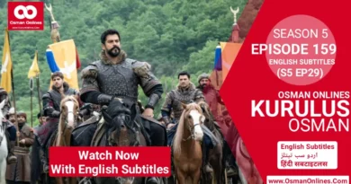 Watch Kurulus Osman Season 5 Episode 159 With English Subtitles For Free in Full HD On OsmanOnline