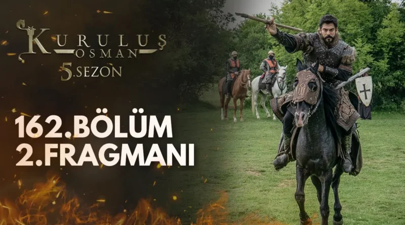 Kurulus Osman Season 5 Episode 162 Trailer 2 - Osman in Battle